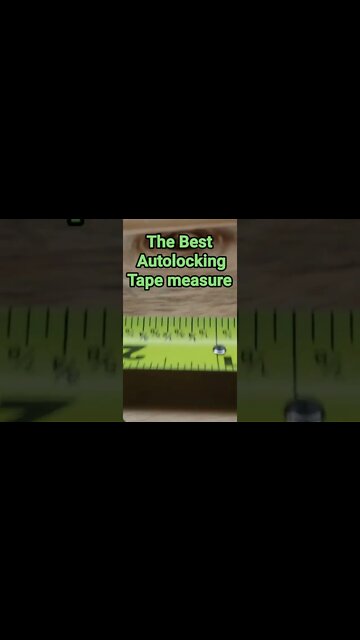 Full video out latter of the best Autolocking Tape measure.