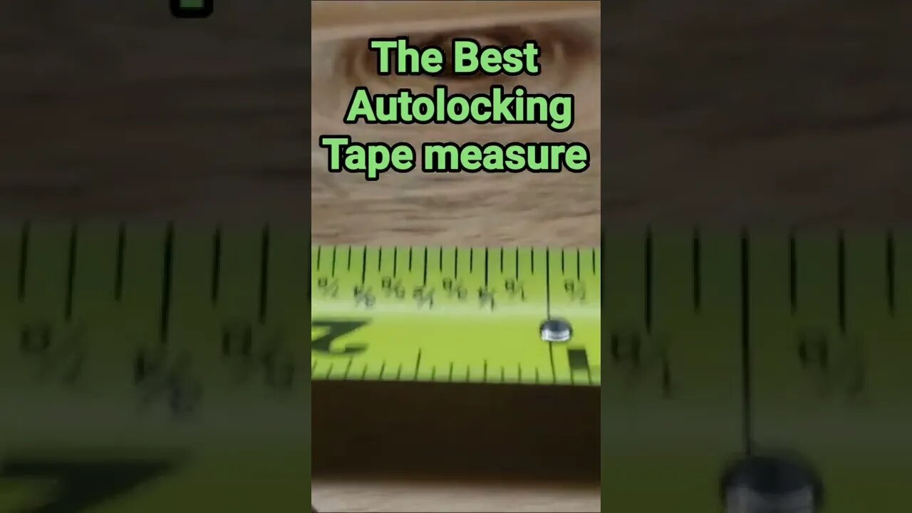 Full video out latter of the best Autolocking Tape measure.