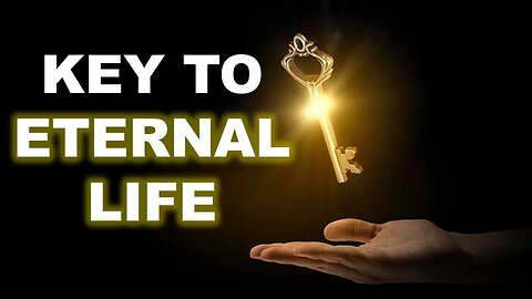 The Key to Eternal Life | Torah Menorah