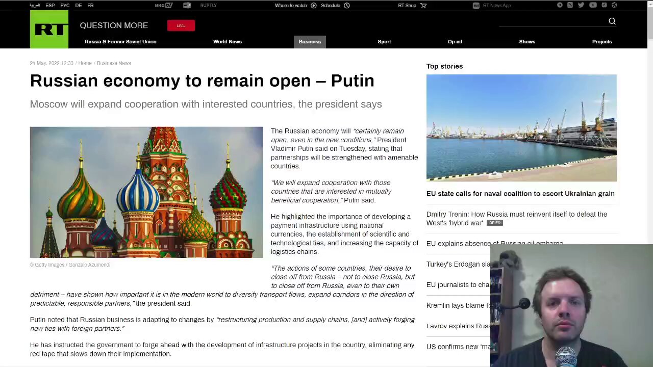 "Russian economy is to remain open." - Putin