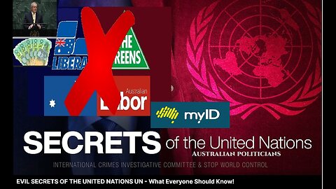 Every Australian Should know EVIL SECRETS OF THE UNITED NATIONS in Australia