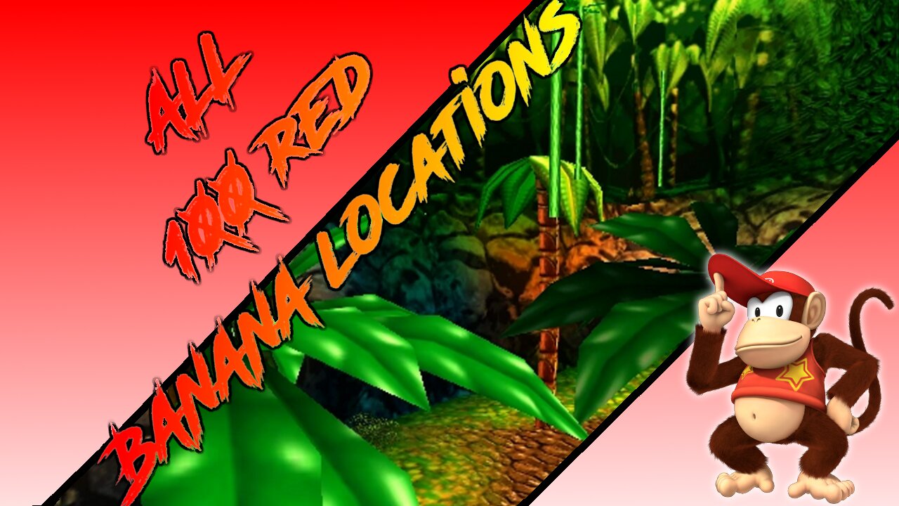 Donkey Kong 64 - Jungle Japes - Diddy Kong - All 100 Red Banana Locations