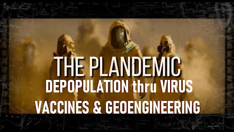 "PLANDEMIC" Depopulation thru - Virus, Vaccines, GeoEngineering Dr. Judy Mikovits Dr. David Martin