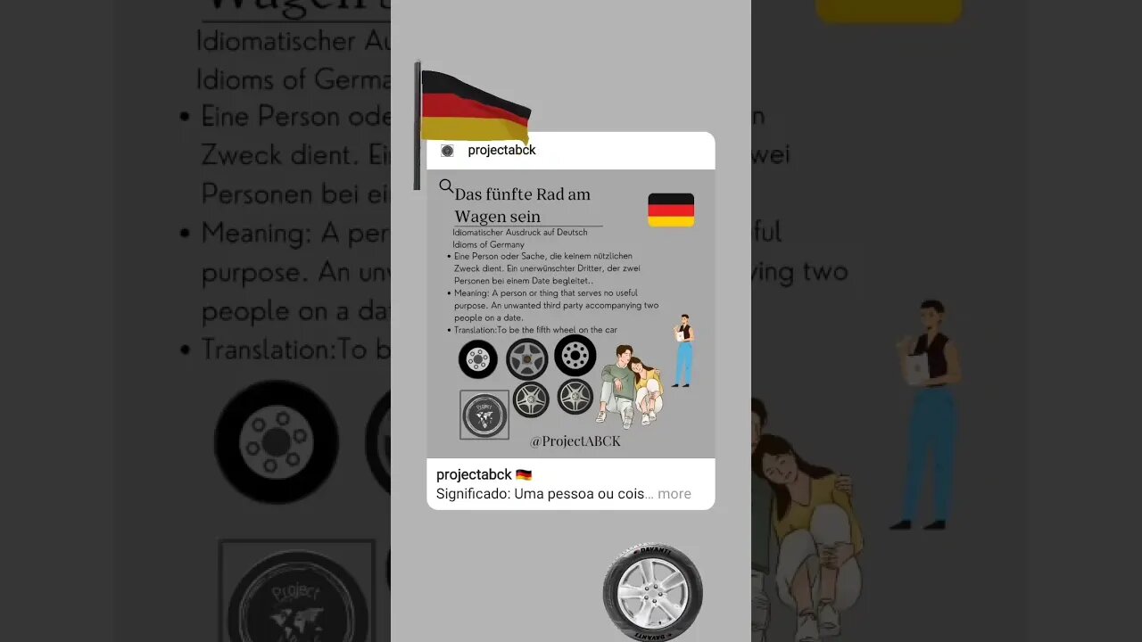 🇩🇪Idioms of Germany/Idiomatischer Ausdruck auf Deutsch -Das fünfte Rad am Wagen sein