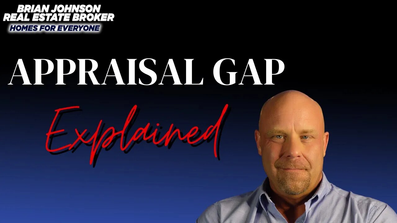 Navigating Appraisal Gaps: What You Need to Know as a Homebuyer
