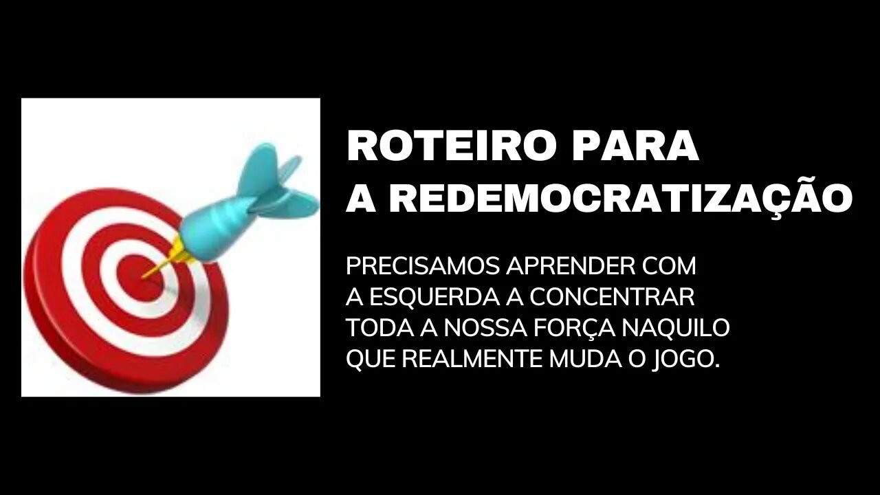 ROTEIRO PARA A REDEMOCRATIZAÇÃO