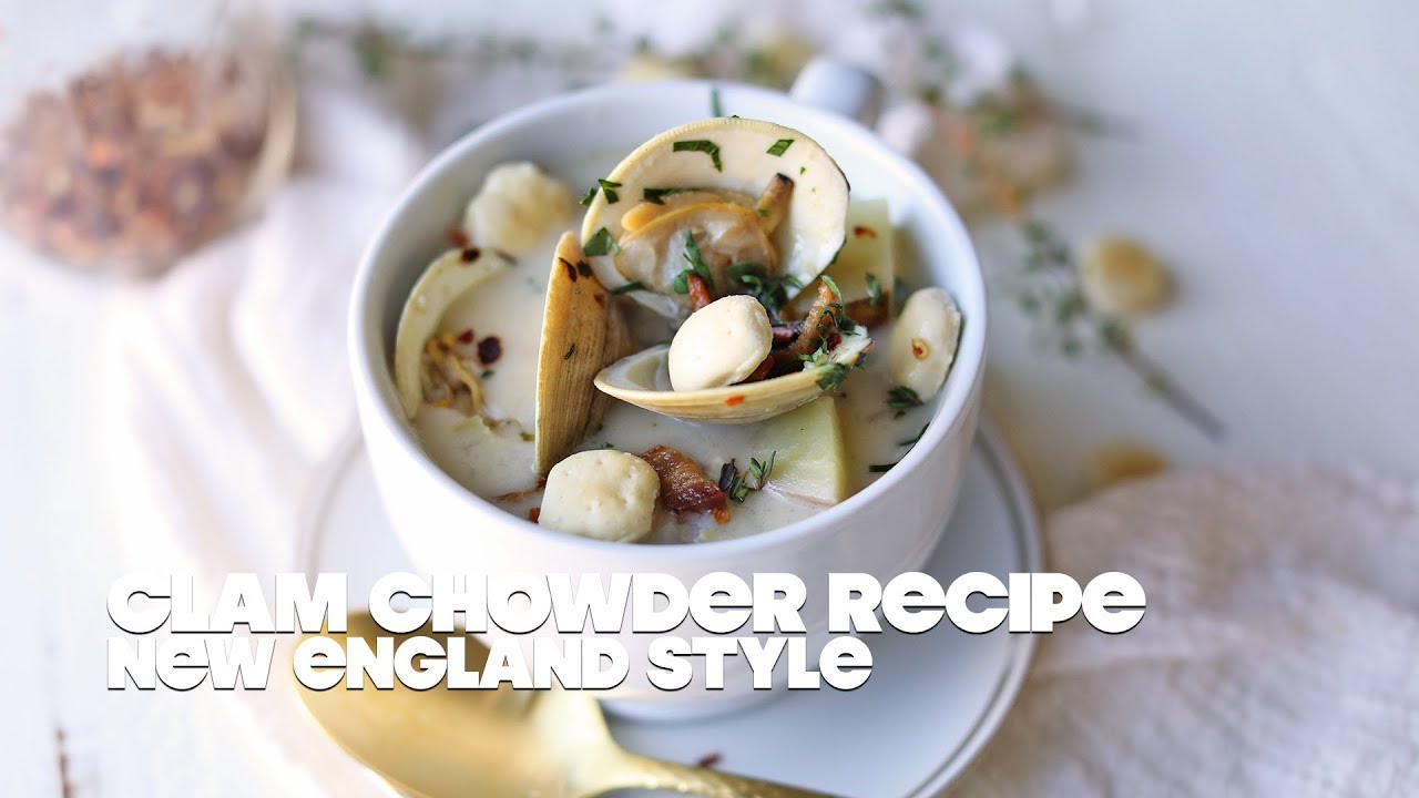 New England Clam Chowder Recipe with Garlic Steamed Clams