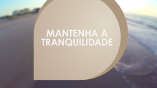 Mantenha-se tranquilo.