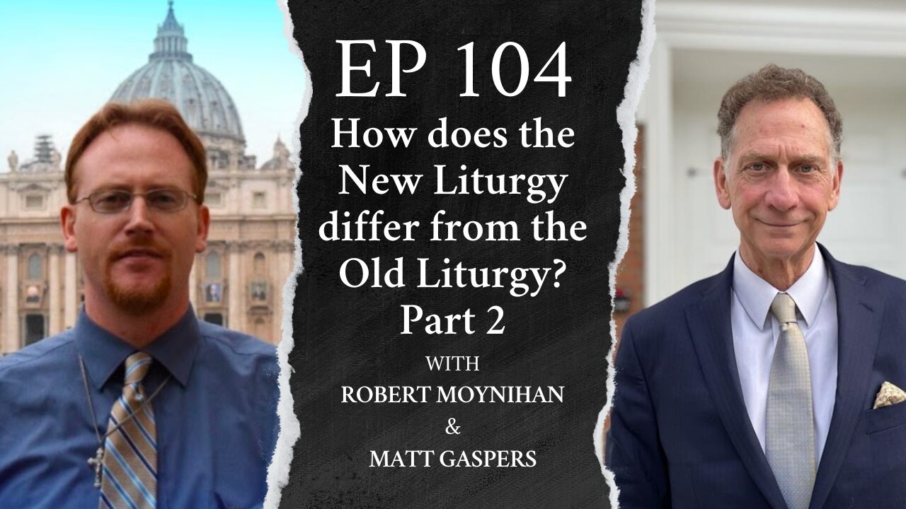 How does the New Liturgy differ from the Old Liturgy? Part 2