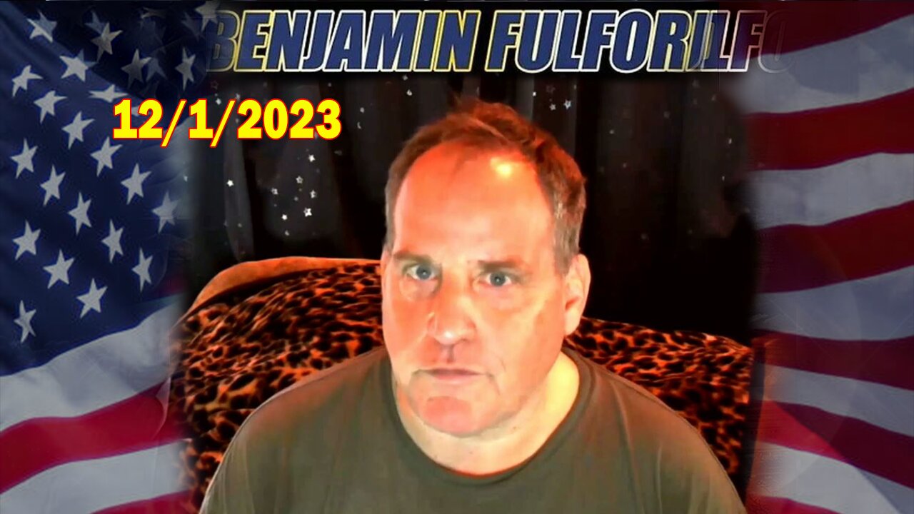 Benjamin Fulford Full Report Update December 1, 2023 - Benjamin Fulford Q&A Video