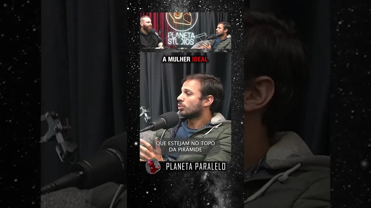 MULHER IDEAL | Planeta Podcast