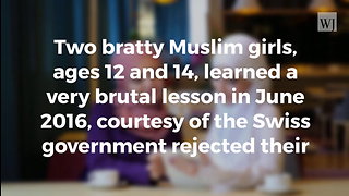 Spoiled Muslim Girls Talk Back to Teachers, So State Takes Something They Treasure