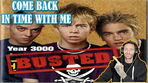 20 YEARS AGO REALLY!! Busted - Year 3000 (REACTION)