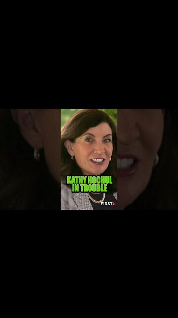 Kathy Hochul In Big Trouble