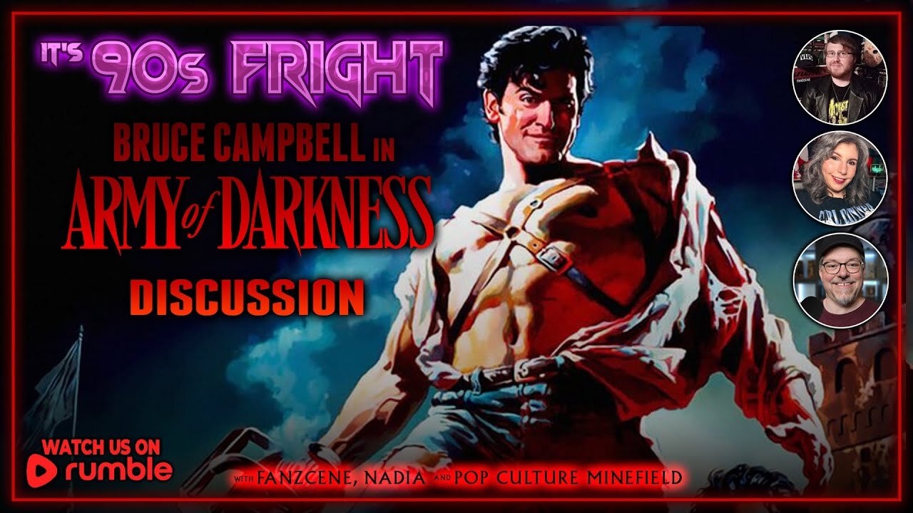 It's '90s Fright! | ARMY OF DARKNESS (1992) - DISCUSSION