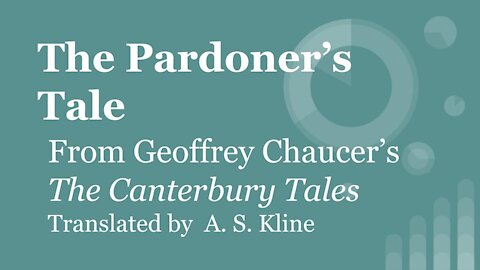 Chaucer's The Pardoner's Tale (abbreviated)