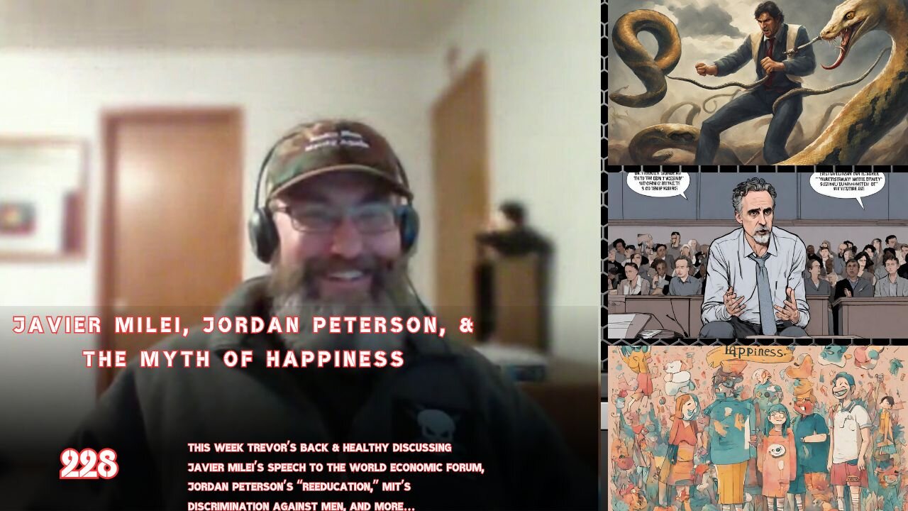 JAVIER MILEI, JORDAN PETERSON, & THE MYTH OF HAPPINESS | Man Tools 228