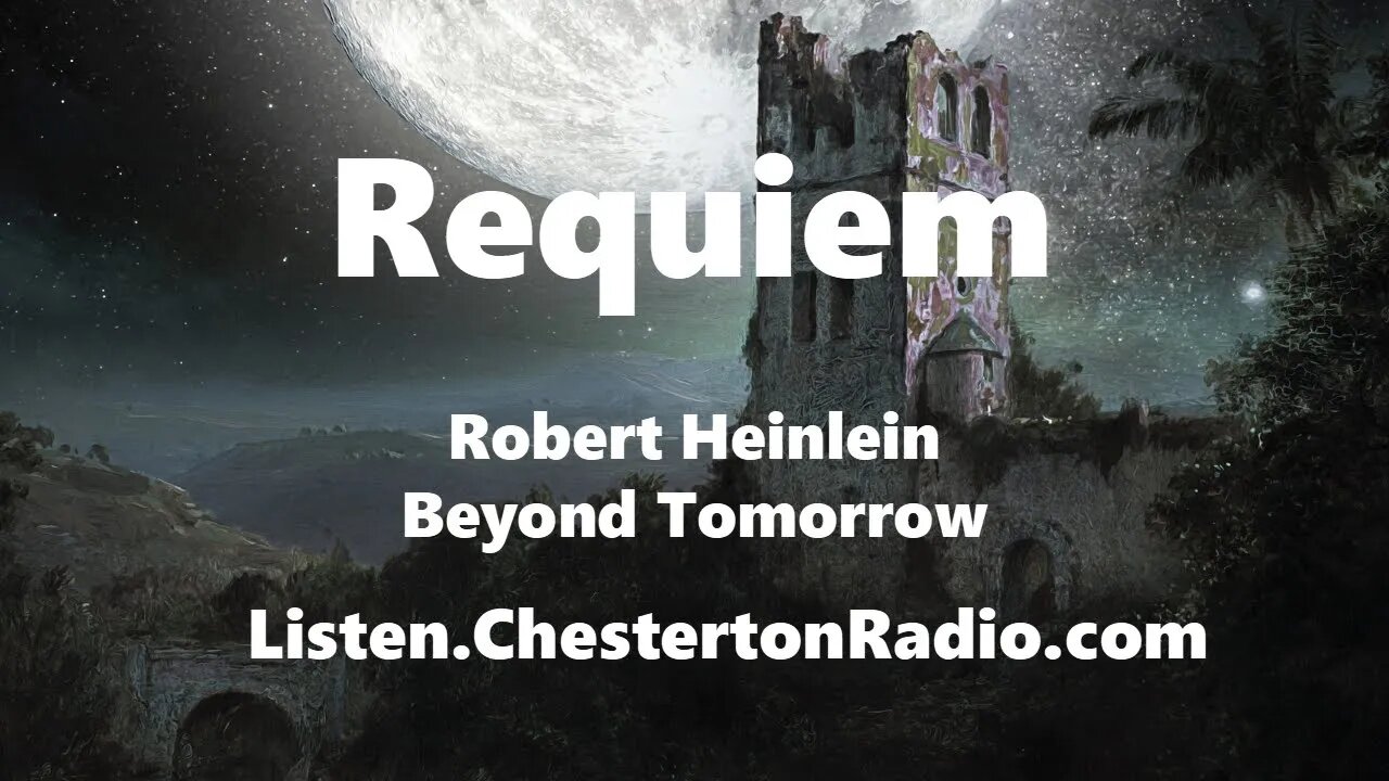 Requiem - Robert Heinlein - Beyond Tomorrow