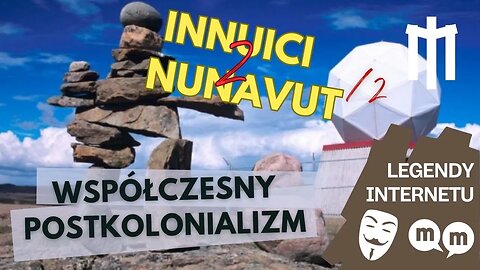 Współczesny Neokolonializm na Przykładzie Innuitów z Nunavut (Mat. Edytowany)