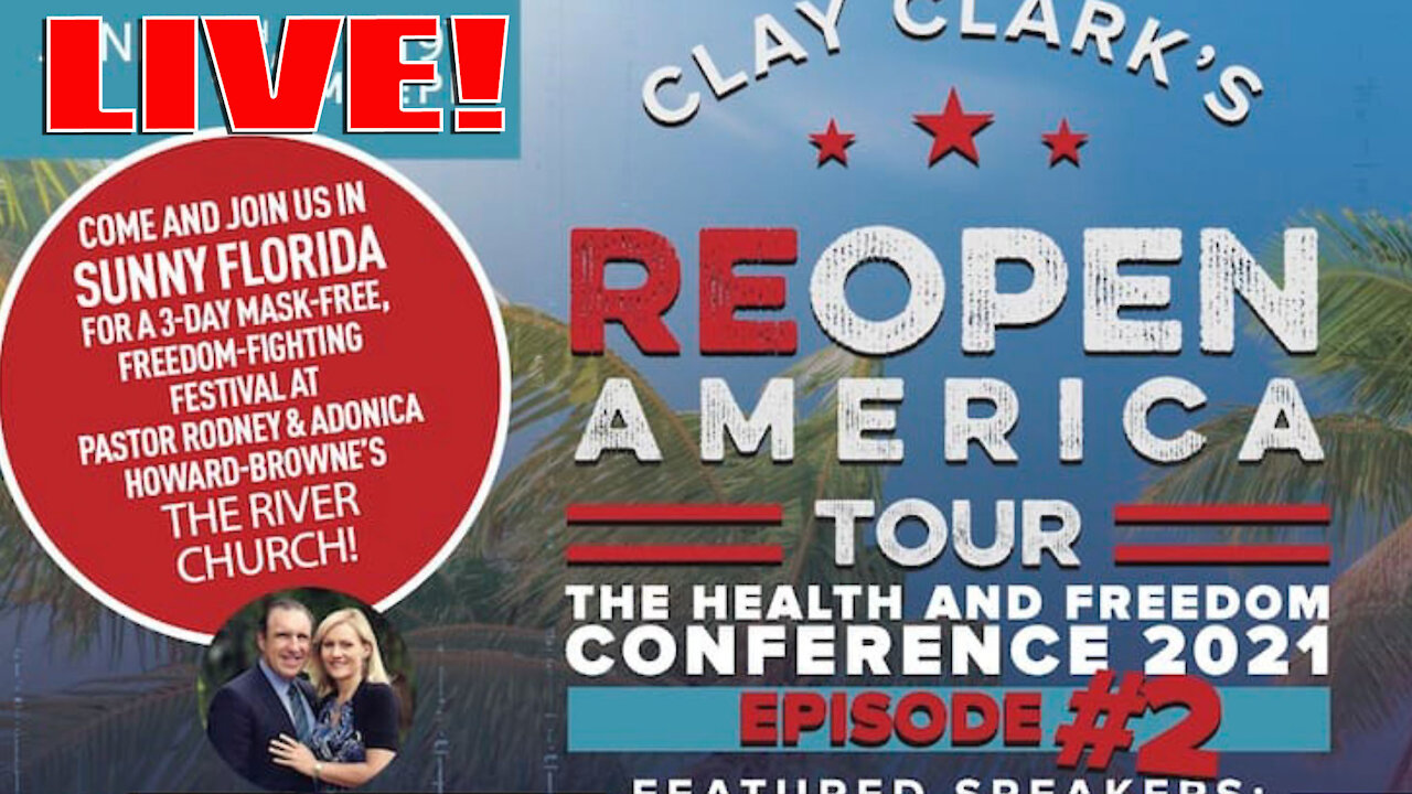 LIVE! Clay Clark's REOPEN AMERICA Conference - Tampa Bay, FL.