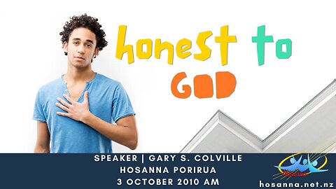 Honest to God (Gary Colville) | Hosanna Porirua