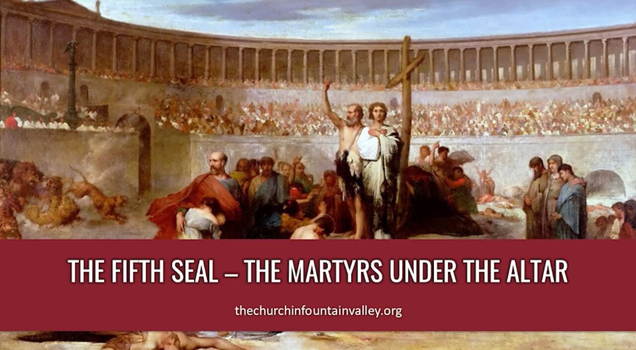 The Fifth Seal - The Martyrs under the Altar