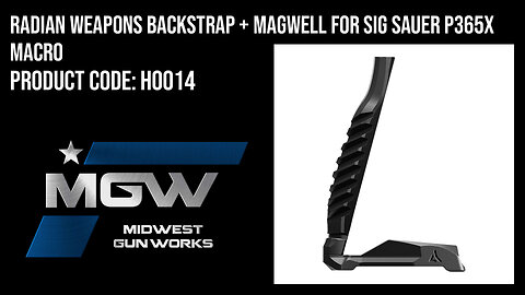 Radian Weapons Backstrap + Magwell for Sig Sauer P365X Macro - H0014