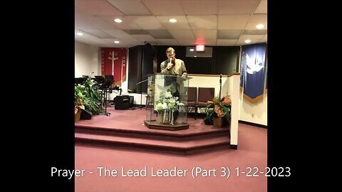 Prayer - The Lead Leader (Part 3)