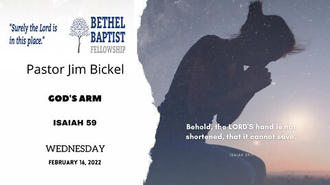 God's Arm | Pastor Bickel | Bethel Baptist Fellowship [SERMON]