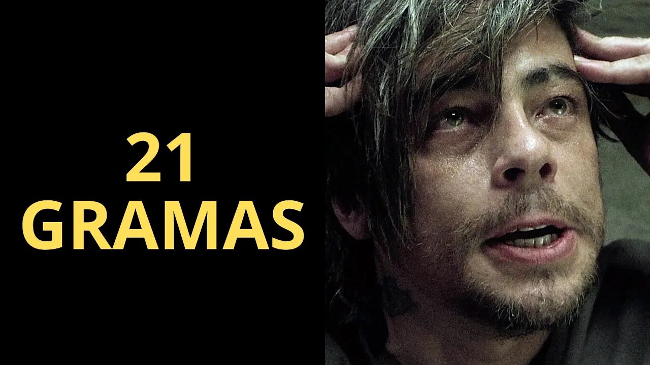 VOCÊ CONHECE O FILME 21 GRAMAS? SE NÃO, ASSISTA ESTE VÍDEO!