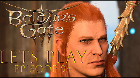 Baldur's Gate 3 Episode 94