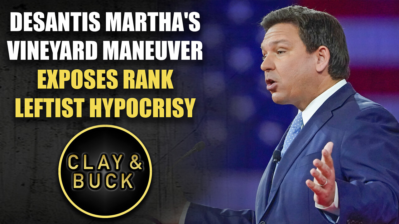 DeSantis Martha's Vineyard Maneuver Exposes Rank Leftist Hypocrisy