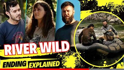 River Wild (2023) Ending Explained