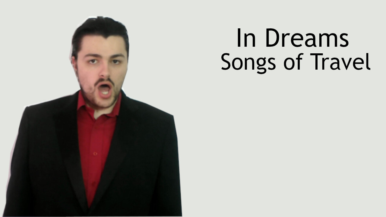 In Dreams - Songs of Travel - Vaughan Williams