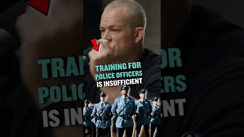 Police Officers Do Not Get Enough Training