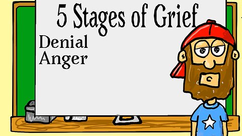 The 5 stages of grief