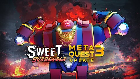 Sweet Surrender - Update Trailer | Meta Quest 3