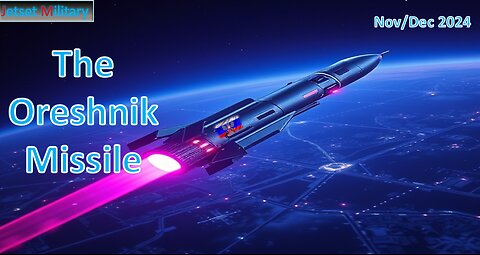 The Oreshnik Missile