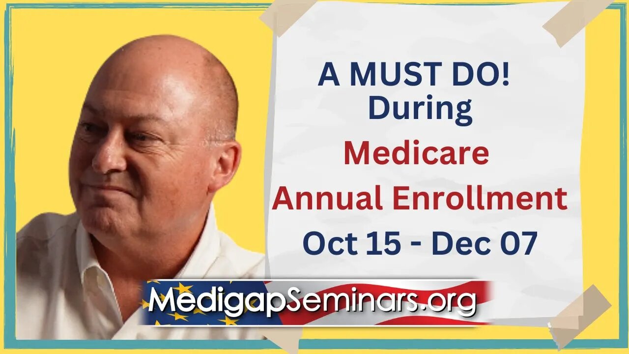 Medicare Annual-Enrollment 2023 (What You Must Do)