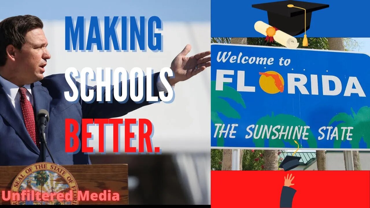 Ron DeSantis is Making Florida Schools BETTER.