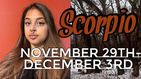 Scorpio November 29th-December 3rd 2021|A Shift In Perspective Helps You Navigate Doubts - Weekly