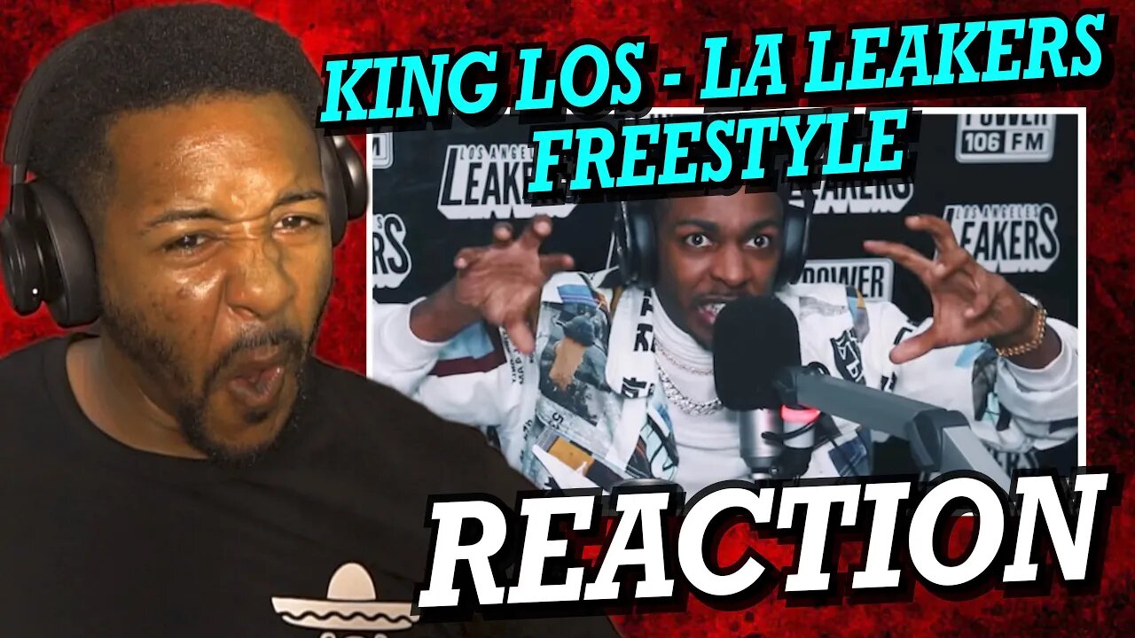 EDUMUCATION! | KING LOS - LA LEAKERS FREESTYLE | REACTION!!!