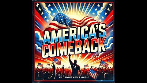 America's Comeback #GoRightNews Music #PeterBoykinSings