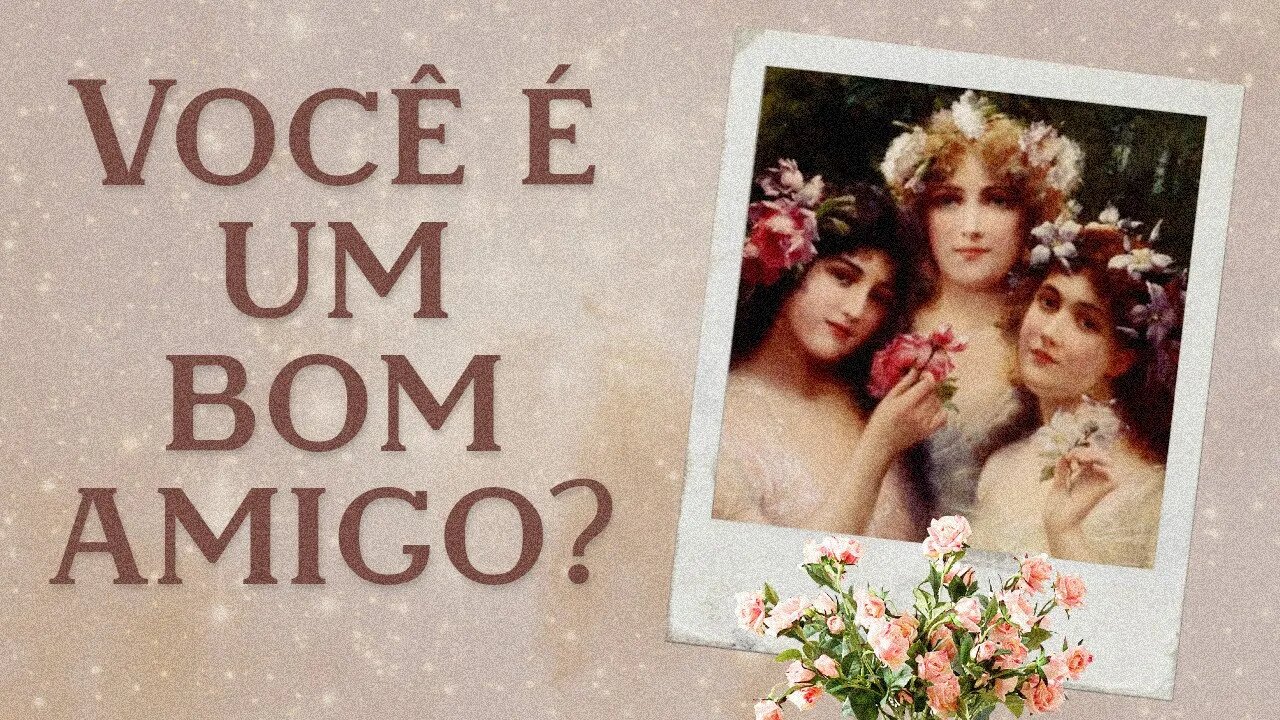 💜 COMO VOCÊ É COMO AMIGO/AMIGA? | TAROT E AUTO-CONHECIMENTO