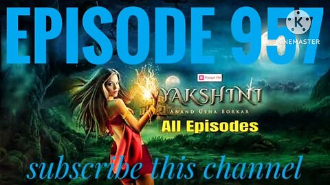 yakshini episode 957 / Kabristaan Wali Musibat