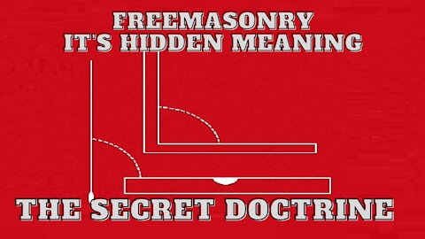 The Secret Doctrine: Freemasonry Its Hidden Meaning by George H. Steinmetz 6/13