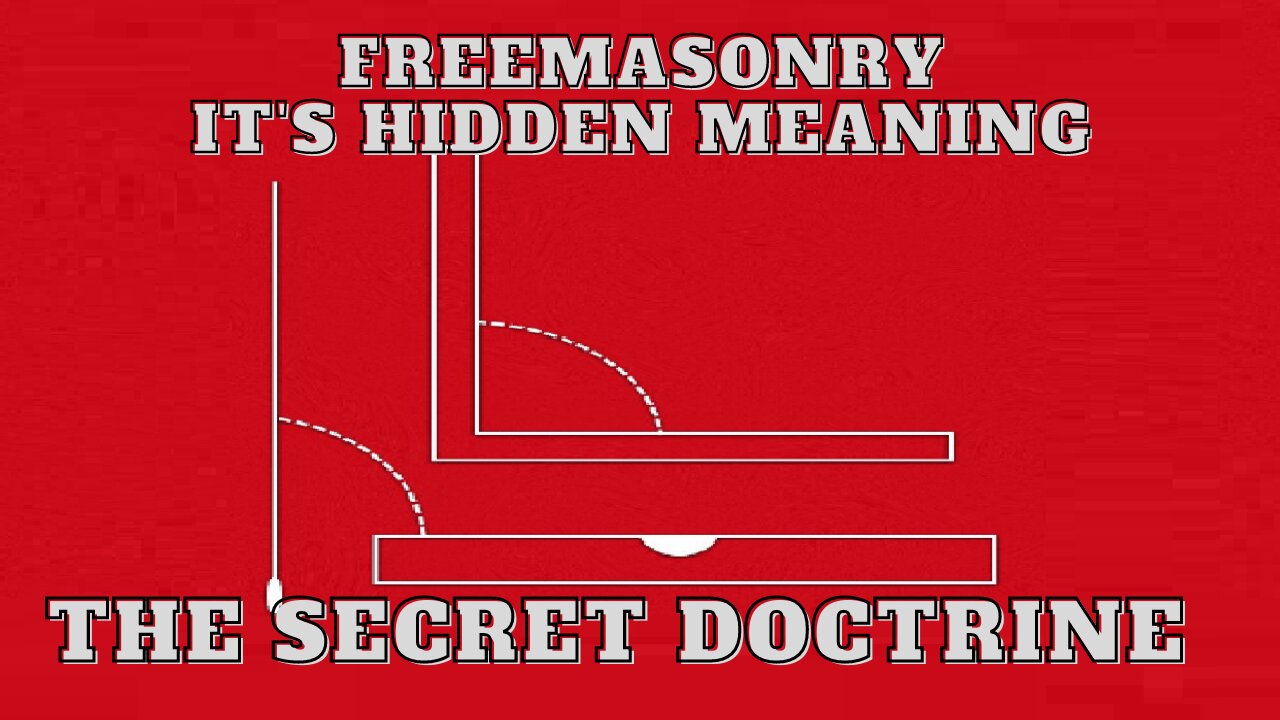 The Secret Doctrine: Freemasonry Its Hidden Meaning by George H. Steinmetz 6/13