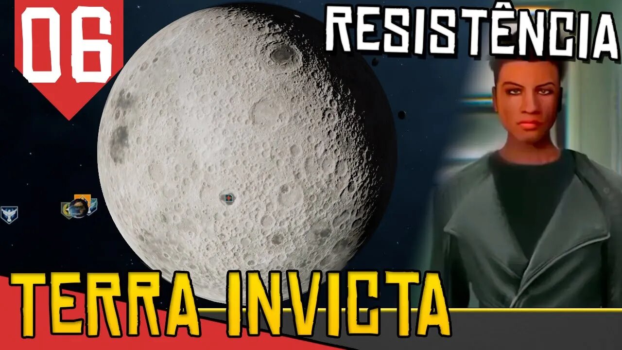 Exploração da LUA e Perigo NUCLEAR RUSSO - Terra Invicta Resistência #06 [Gameplay PT-BR]