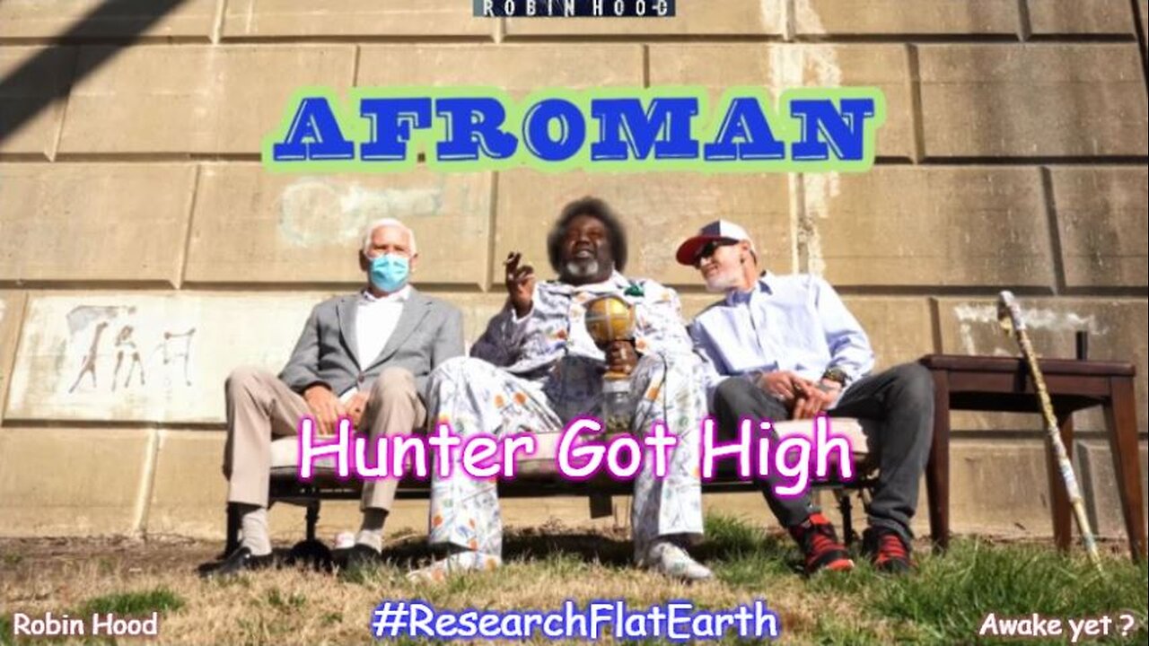 Hunter Got High ~ Afroman