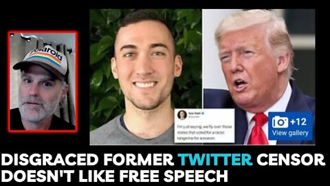 Disgraced former Twitter censor complains about free speech, brags about banning Trump